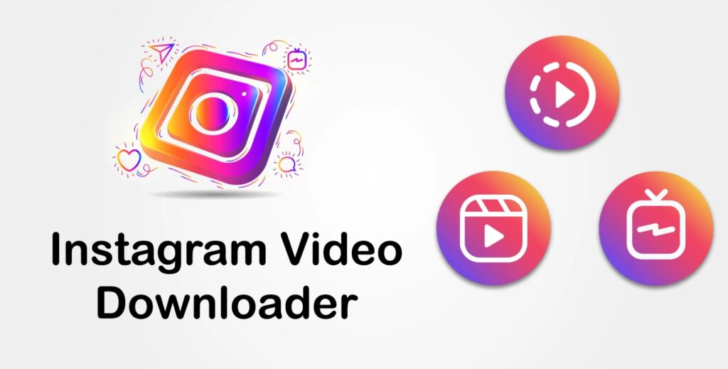 How to Use an Instagram Video Downloader